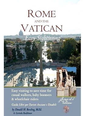 预订 Rome and Vatican Easy Sightseeing: Easy visiting for casual walkers, seniors and handicapped travelers. Guiida Libr