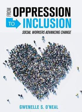 [预订]From Oppression to Inclusion: Social Workers Advancing Change 9781516571673