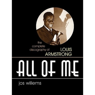 预订 All of Me: The Complete Discography of Louis Armstrong: 9780810857308