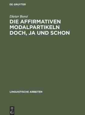 【预订】Die affirmativen Modalpartikeln doch, ja und schon 9783484301641
