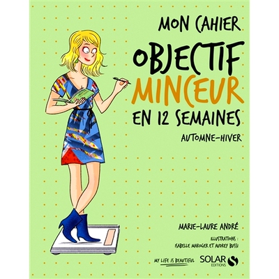 预订 Mon cahier objectif minceur en 12 semaines : automne-hiver 我的12周*目标笔记本：秋冬: 9782263158896