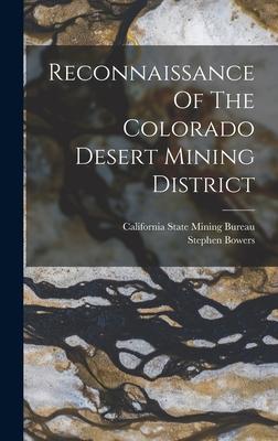 [预订]Reconnaissance Of The Colorado Desert Mining District 9781017786453 书籍/杂志/报纸 科普读物/自然科学/技术类原版书 原图主图