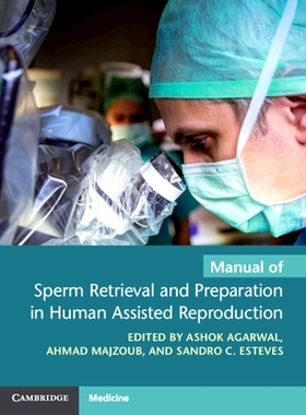 预订 Manual of Sperm Retrieval and Preparation in Human Assisted Reproduction 人工辅助生殖中的精子提取和制备手册: 978110
