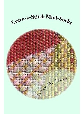 预订 Learn-a-Stitch Mini-Socks: Creative Needlepoint Projects to Learn Stitches: 9781727753783