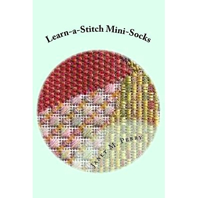 预订 Learn-a-Stitch Mini-Socks: Creative Needlepoint Projects to Learn Stitches: 9781727753783
