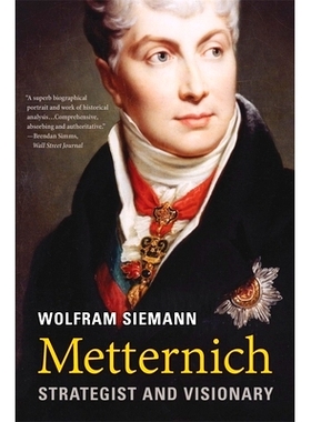 预订 Metternich: Strategist and Visionary: 9780674292185