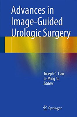 【预订】Advances in Image-Guided Urologic Surgery