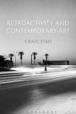 [预订]Retroactivity and Contemporary Art 9781350136762