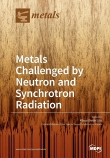 【预订】Metals Challenged by Neutron and Synchrotron Radiation