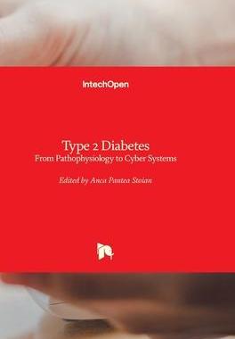 [预订]Type 2 Diabetes - From Pathophysiology to Cyber Systems 9781838819033