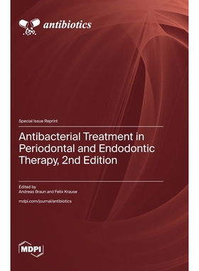预订 Antibacterial Treatment in Periodontal and Endodontic Therapy, 2nd Edition: 9783725859856