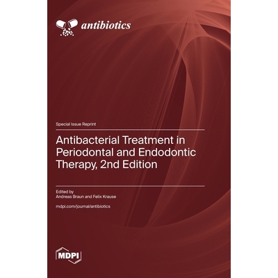 预订 Antibacterial Treatment in Periodontal and Endodontic Therapy, 2nd Edition: 9783725859856