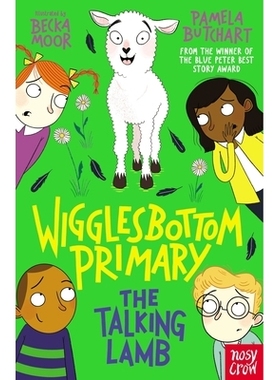 预订 Wigglesbottom Primary: The Talking Lamb 威格尔斯博顿小学：《会说话的羔羊》: 9781839940750