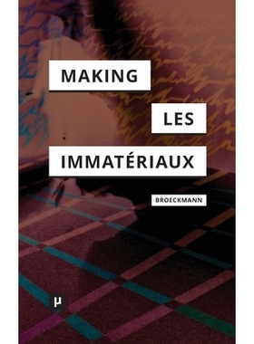 预订 The Making of Les Immatériaux: 9783957962591
