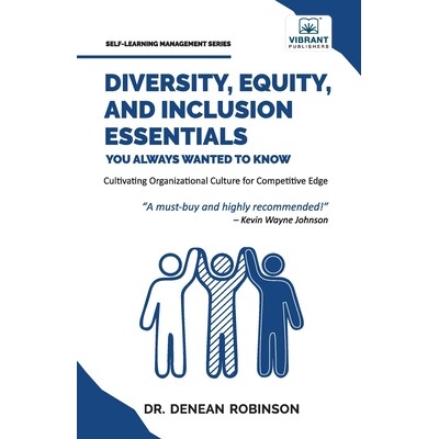 预订 Diversity, Equity, and Inclusion Essentials You Always Wanted To Know: DEI Strategies, Organizational Culture, Lead