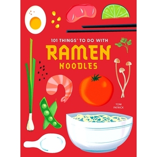 预订 101 Things to Do with Ramen Noodles, New Edition 101 种与拉面有关的事情（新版）: 9781423663744