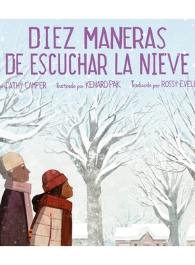 预订 Diez Maneras de Escuchar La Nieve Diez Maneras de Escuchar La Nieve: 9780593532331