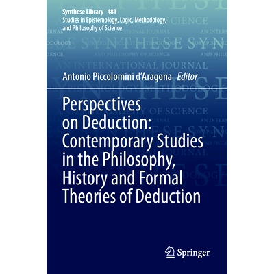 预订 Perspectives on Deduction: Contemporary Studies in the Philosophy, History and Formal Theories of Deduction 演绎展