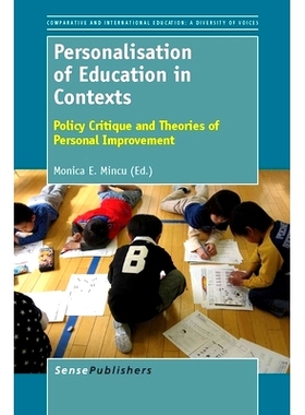 预订 Personalisation of Education in Contexts: Policy Critique and Theories of Personal Improvement 语境中的教育个性化：