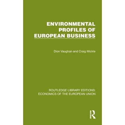 预订 Environmental Profiles of European Business 欧洲企业环境概况（重印版）: 9781041202066