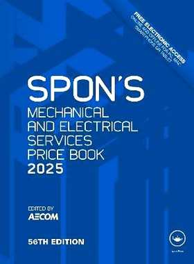 预订 Spon’s Mechanical and Electrical Services Price Book 2025 Spon 机电服务价格书 2025 第56版: 9781032822839