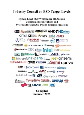 预订 ESD Industry Council System Level White Paper III Archive: Common Misconceptions and System Efficient ESD Design Re