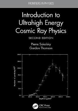 【预订】Introduction To Ultrahigh Energy Cosmic Ray Physics