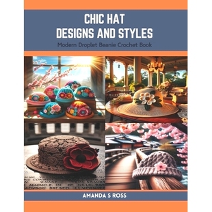 Crochet 9798873788743 Designs Modern Droplet Styles Hat and Book 预订 Beanie Chic
