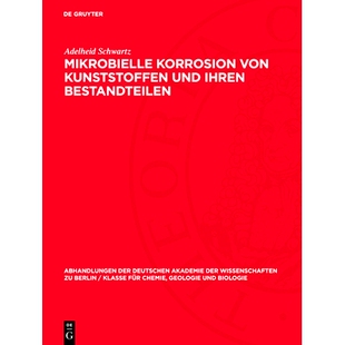 预订 Mikrobielle Korrosion von Kunststoffen und ihren Bestandteilen: 9783112742488