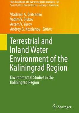 【预订】Terrestrial and Inland Water Environment of the Kaliningrad Region
