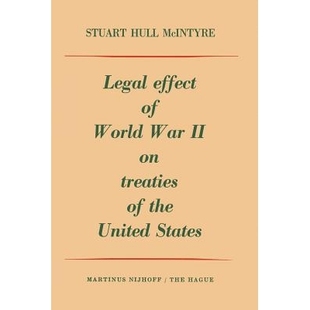 Legal War 预订 Treaties States United Effect 9789401185226 World the