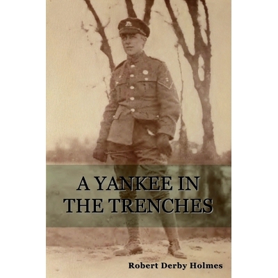 预订 A Yankee in the Trenches: 9798888306529