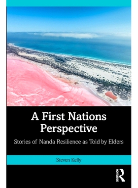 预订 A First Nations Perspective: Stories of Nanda Resilience as Told by Elders 原住民展望：长者讲述的南达族坚韧故事: 97