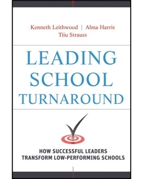预订 Leading School Turnaround: How Successful Leaders Transform Low-Performing Schools 领导学校走向好转：成功的*如何改