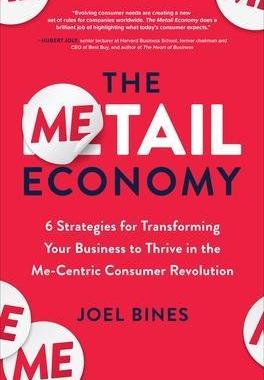 [预订]The Metail Economy: 6 Strategies for Transforming Your Business to Thrive in the Me-Centric Consumer 9781264274635