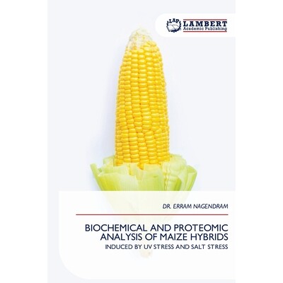 预订 Biochemical and Proteomic Analysis of Maize Hybrids: 9786209141225