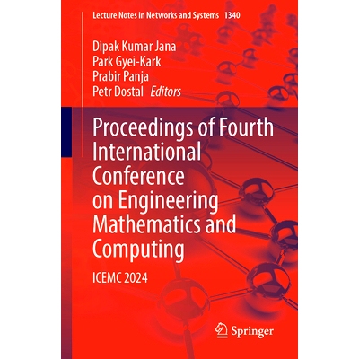 预订 Proceedings of Fourth International Conference on Engineering Mathematics and Computing: ICEMC 2024 第4届工程数学与
