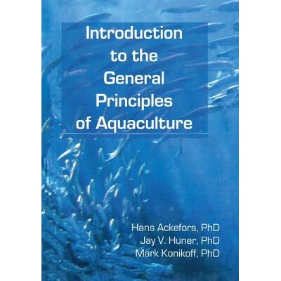 预订 Introduction to the General Principles of Aquaculture 水产养殖一般原理简介 9781560220121