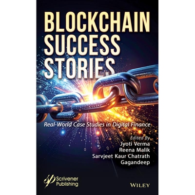 预订 Blockchain Success Stories Real-World Case Studies in Digital Finance 区块链成功案例：数字金融领域的真实实践 978139