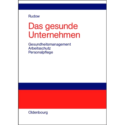 Gesundheitsmanagement, Arbeitsschutz und