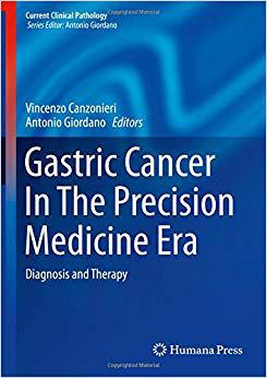 【预售】Gastric Cancer In The Precision Medicine Era