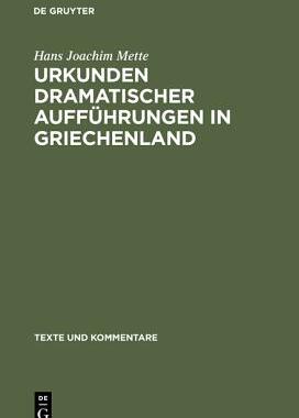 【预订】Urkunden dramatischer Aufführungen in Griechenland 9783110067828