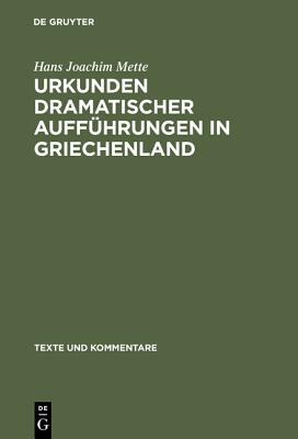 【预订】Urkunden dramatischer Aufführungen in Griechenland 9783110067828