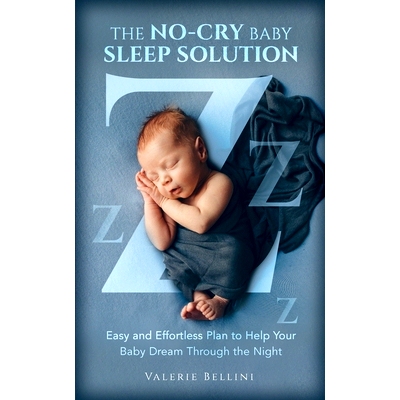 预订 The No-Cry Baby Sleep Solution: 9781838185220