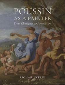 【预订】Poussin as a Painter: From Classicism to Abstraction 9781789141474