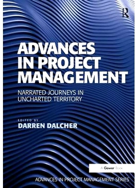 预订 Advances in Project Management: Narrated Journeys in Uncharted Territory: 9781138247864