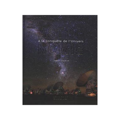 [预订]Astronomie, à la conquête de l’Univers 9782916231501