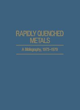 预订 Rapidly Quenched Metals