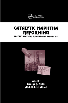 【预订】Catalytic Naphtha Reforming, Revised and Expanded