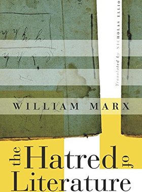 【预订】The Hatred of Literature 9780674976122